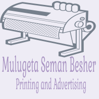 Mulugeta Seman Besher Printing and Advertising